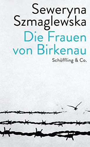 Die Frauen von Birkenau von Schoeffling + Co.
